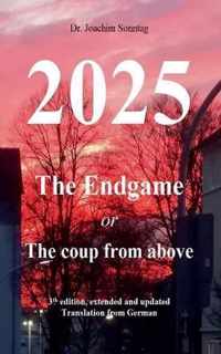 2025 - The endgame