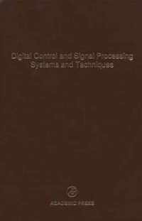 Digital Control and Signal Processing Systems and Techniques