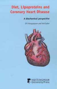 Diet, Lipoproteins and Coronary Heart Disease