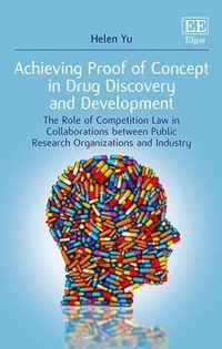 Achieving Proof of Concept in Drug Discovery and Development