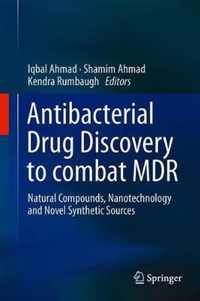 Antibacterial Drug Discovery to Combat MDR