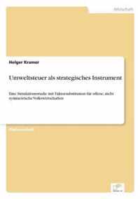 Umweltsteuer als strategisches Instrument