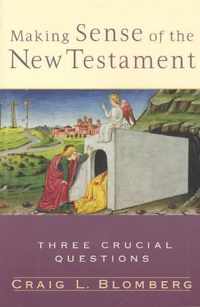 Making Sense of the New Testament