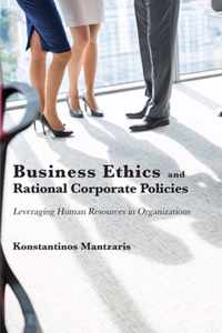 Business Ethics and Rational Corporate Policies