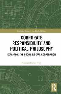 Corporate Responsibility and Political Philosophy