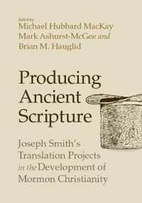 Producing Ancient Scripture