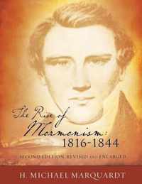 The Rise of Mormonism: 1816-1844