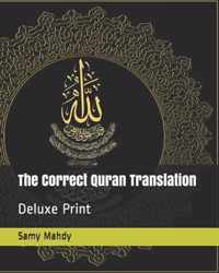 The Correct Quran Translation