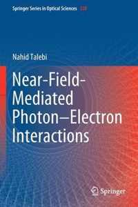 Near Field Mediated Photon Electron Interactions