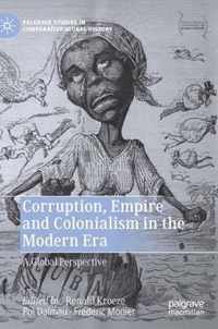 Corruption Empire and Colonialism in the Modern Era