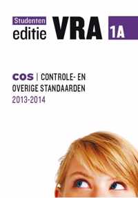 VRA 2013/2014 Studenteneditie 1A COS controle- en overige standaarden 2013-2014