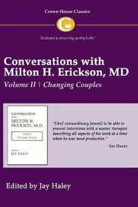 Conversations With Milton H. Erickson Md
