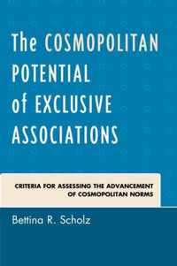 The Cosmopolitan Potential of Exclusive Associations