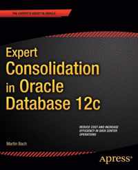 Expert Consolidation In Oracle Database