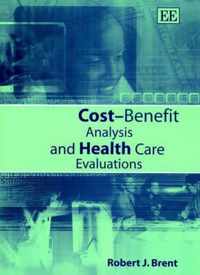 Cost-Benefit Analysis and Health Care Evaluations