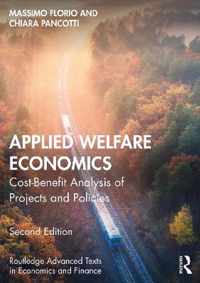 Applied Welfare Economics: Cost-Benefit Analysis of Projects and Policies