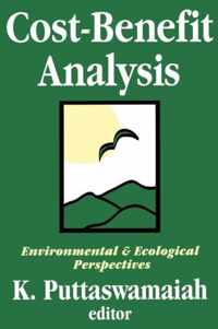 Cost-Benefit Analysis: With Reference to Environment and Ecology