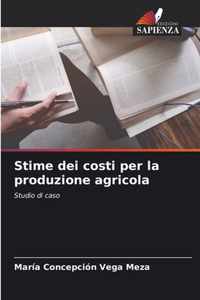 Stime dei costi per la produzione agricola
