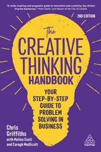 The Creative Thinking Handbook: Your Step-By-Step Guide to Problem Solving in Business