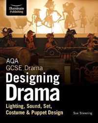 AQA GCSE Drama Designing Drama Lighting, Sound, Set, Costume & Puppet Design