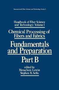 Handbook of Fiber Science and Technology: Volume 1