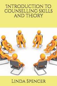 Introduction to counselling skills and theory