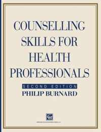 Counselling Skills for Health Professionals