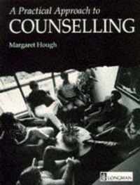 Practical Approach to Counselling