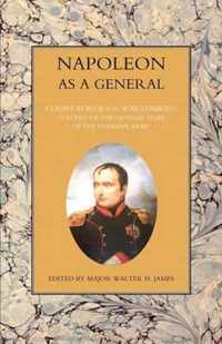 NAPOLEON AS A GENERAL Volume Two