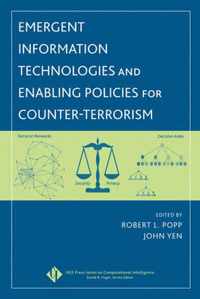 Emergent Information Technologies And Enabling Policies For Counter-Terrorism