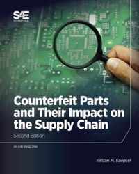 Counterfeit Parts and Their Impact on the Supply Chain