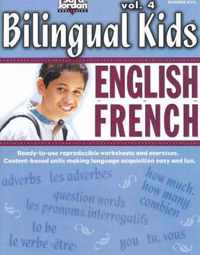 Bilingual Kids, English-French, Volume 4 -- Resource Book