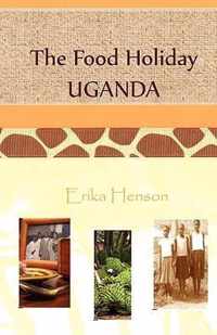 The Food Holiday Uganda