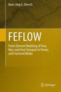 Feflow: Finite Element Modeling of Flow, Mass and Heat Transport in Porous and Fractured Media