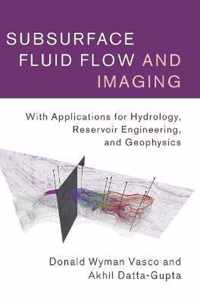 Subsurface Fluid Flow & Imaging