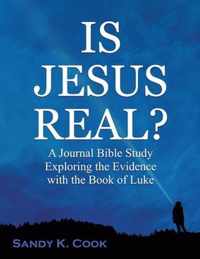 Is Jesus Real?