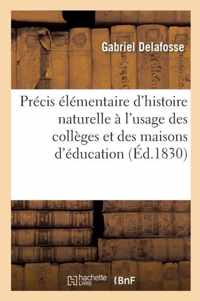 Precis Elementaire d'Histoire Naturelle A l'Usage Des Colleges Et Des Maisons d'Education