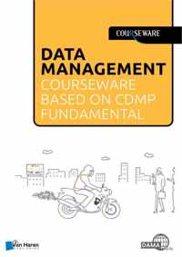 Courseware  -   Data Management courseware based on CDMP Fundamentals