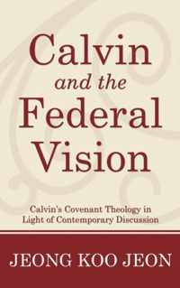 Calvin and the Federal Vision