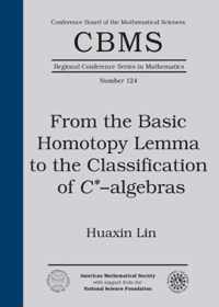 From the Basic Homotopy Lemma to the Classification of $C^*$-algebras
