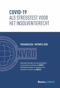 Reports NACIIL/Preadviezen NVRII  -   Covid-19 als stresstest voor het insolventierecht