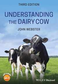 Understanding the Dairy Cow