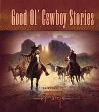 Good Ol' Cowboy Stories