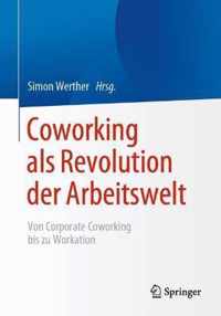 Coworking ALS Revolution Der Arbeitswelt