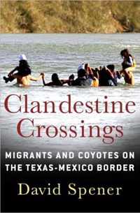 Clandestine Crossings