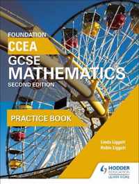 CCEA GCSE Mathematics Foundation Practice Book for 2nd Edition