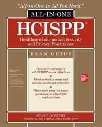 HCISPP HealthCare Information Security and Privacy Practitioner All-in-One Exam Guide