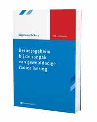 CPS-scriptieprijs 0 -   Beroepsgeheim bij de aanpak van gewelddadige radicalisering