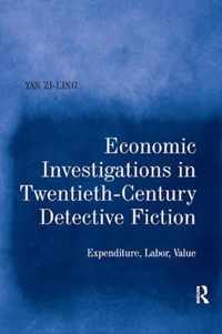 Economic Investigations in Twentieth-Century Detective Fiction