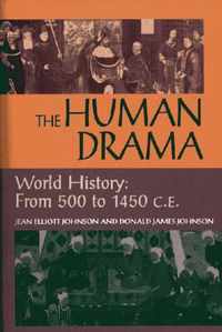 The Human Drama v. 2; World History from 500 C.E.to 1400 C.E.